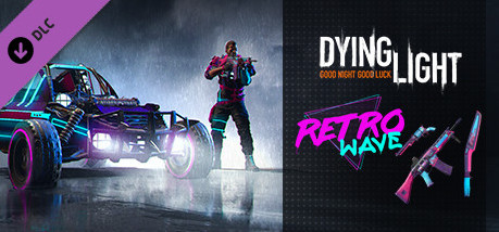 Игра Dying Light - Retrowave Bundle