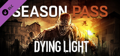 Игра Dying Light: Season Pass