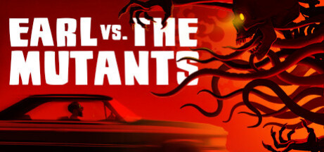 Игра Earl vs. the Mutants