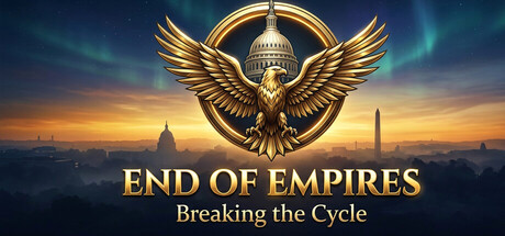 Купить игру End of Empires: Breaking the Cycle