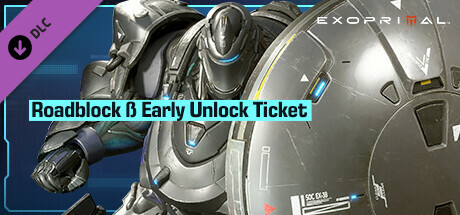 Игра Exoprimal - Roadblock β Early Unlock Ticket