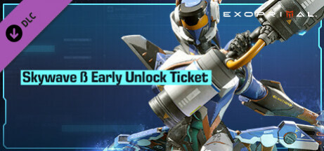 Игра Exoprimal - Skywave β Early Unlock Ticket