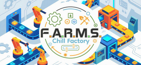 Купить игру F.A.R.M.S.: Chill Factory