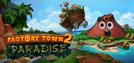 Игра Factory Town 2: Paradise