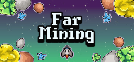 Игра Far Mining