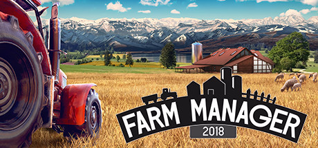 Игра Farm Manager 2018