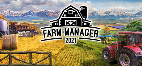 Игра Farm Manager 2021