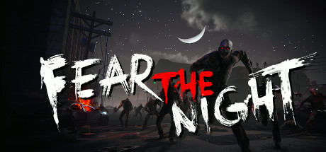 Игра Fear the Night - 恐惧之夜