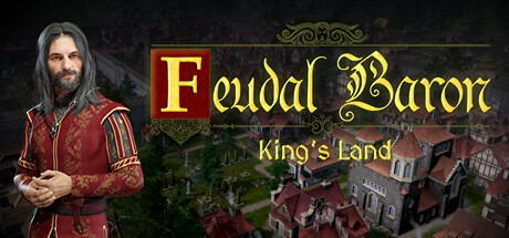 Игра Feudal Baron: King's Land
