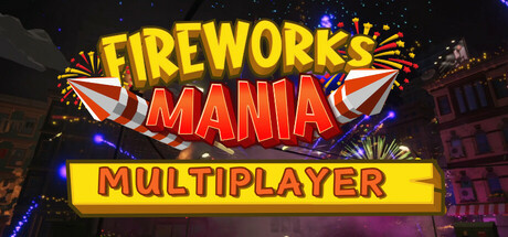 Игра Fireworks Mania - An Explosive Simulator