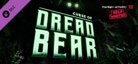 Игра Five Nights at Freddy's: Help Wanted - Curse of Dreadbear