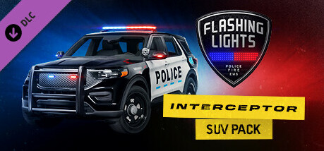 Игра Flashing Lights: Interceptor SUV Pack (Police, Fire, EMS)