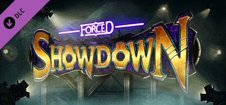 Игра FORCED SHOWDOWN - Deluxe Edition Content