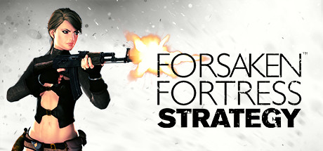 Игра Forsaken Fortress Strategy