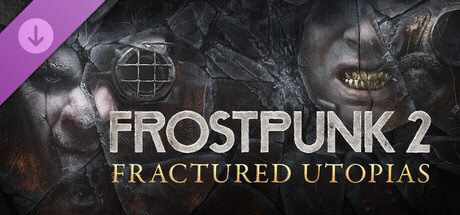 Игра Frostpunk 2: Fractured Utopias