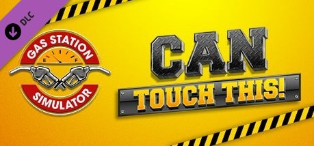 Игра Gas Station Simulator - Can Touch This DLC