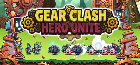 Игра Gear Clash: Hero Unite