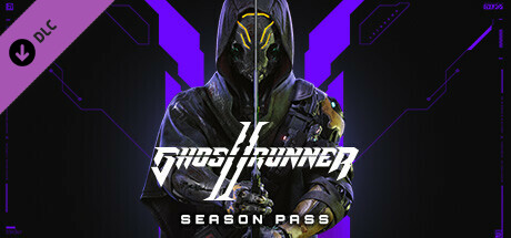Игра Ghostrunner 2 - Season Pass