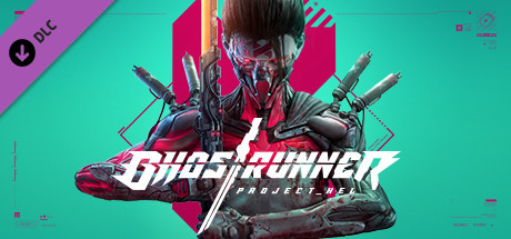 Игра Ghostrunner - Project_Hel
