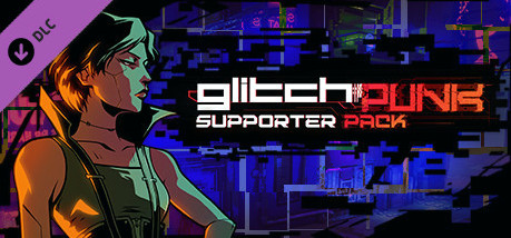 Игра Glitchpunk - Supporter Pack