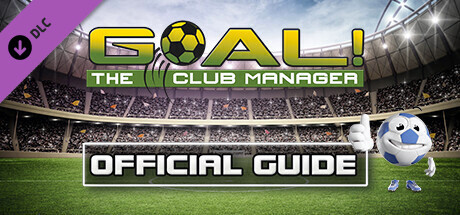 Игра GOAL! The Club Manager - Official Guide