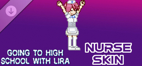 Купить игру Going To High School With Lira - Nurse skin
