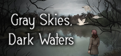 Игра Gray Skies, Dark Waters