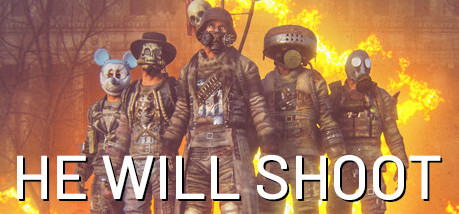 Игра He Will Shoot