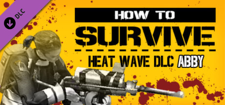 Игра Heat Wave DLC - Abby's pack
