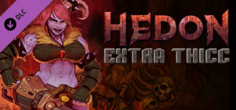 Игра Hedon - Extra Thicc Edition Upgrade