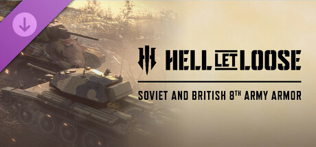 Купить игру Hell Let Loose - Soviet and British 8th Army Armor Pack