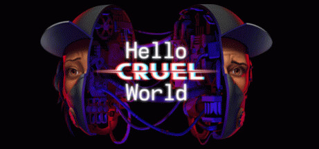 Игра Hello Cruel World