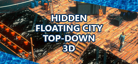Игра Hidden Floating City Top-Down 3D