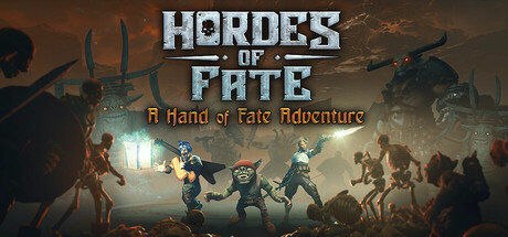 Игра Hordes of Fate : A Hand of Fate Adventure