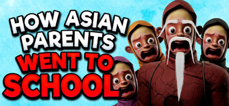 Игра How Asian Parents went to School