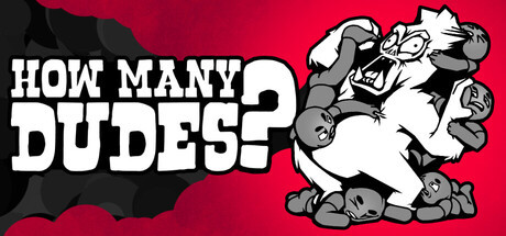 Игра How Many Dudes?