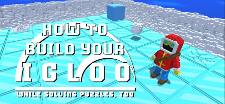 Игра How To Build Your Igloo