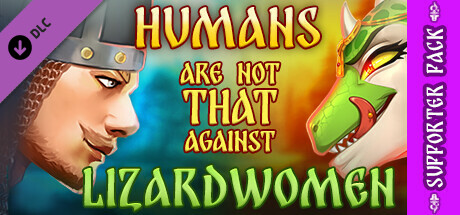 Игра Humans are not that against Lizardwomen - Supporter Art&Animations Pack