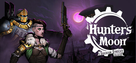 Игра Hunter's Moon: A Sovereign Syndicate Adventure