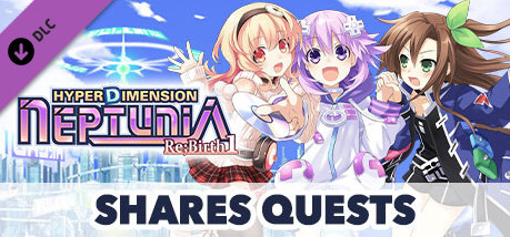 Игра Hyperdimension Neptunia Re;Birth1 Shares Quests