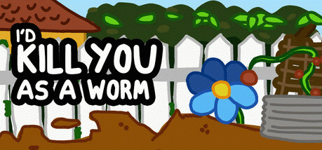 Игра I'd KILL YOU as a Worm