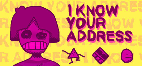 Игра I KNOW YOUR ADDRESS