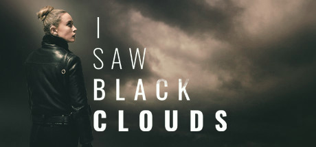 Игра I Saw Black Clouds