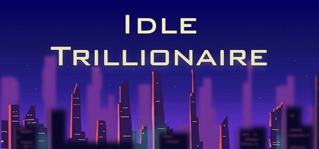 Игра Idle Trillionaire