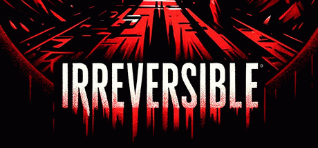 Игра IRREVERSIBLE