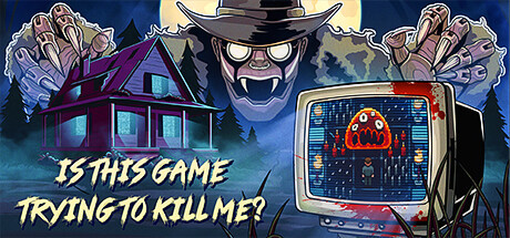 Игра Is this Game Trying to Kill Me?