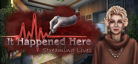Игра It Happened Here: Streaming Lives