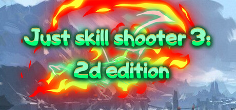 Игра Just skill shooter 3: 2d edition