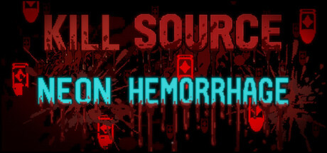 Купить игру Kill Source: Neon Hemorrhage