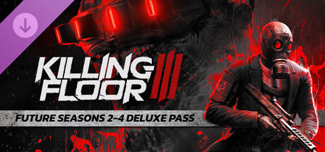 Игра Killing Floor 3 - Future Seasons 2-4 Deluxe Pass
